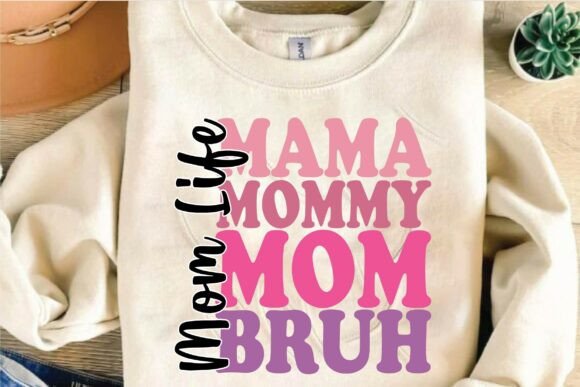 Reviewing the Mama Mommy Mom Bruh Design